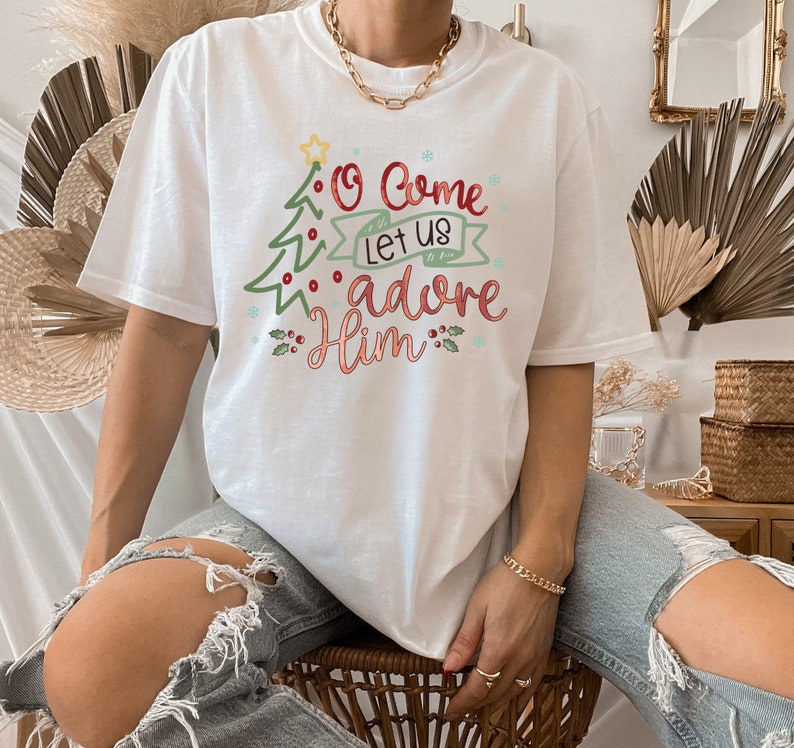 Let Us Adore Him Christmas T-shirt