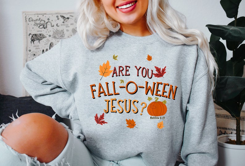 Are You Fall O Ween Faith Sweatshirt